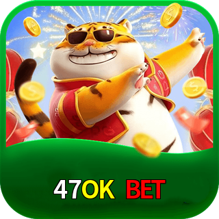 47OK BET